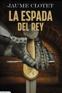 portada_la-espada-del-rey_jaume-clotet-planas_202602121039